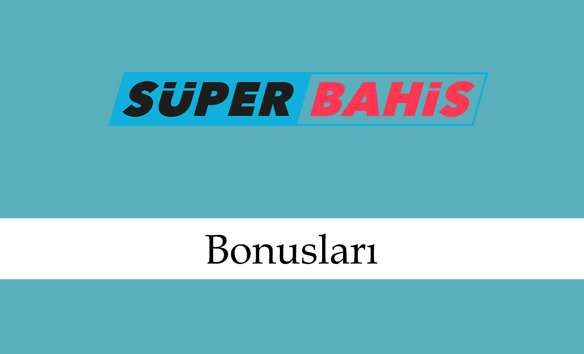 superbahisbonusları