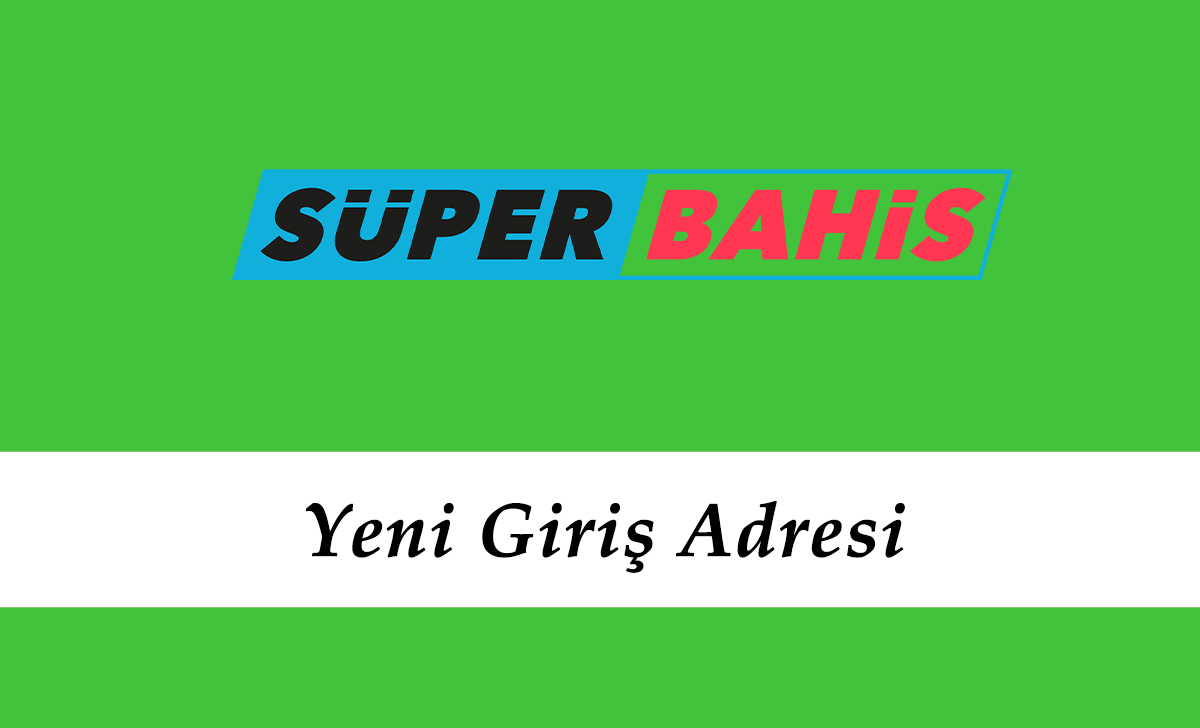 Superbahis682 Güncel Giriş – Süperbahis 682